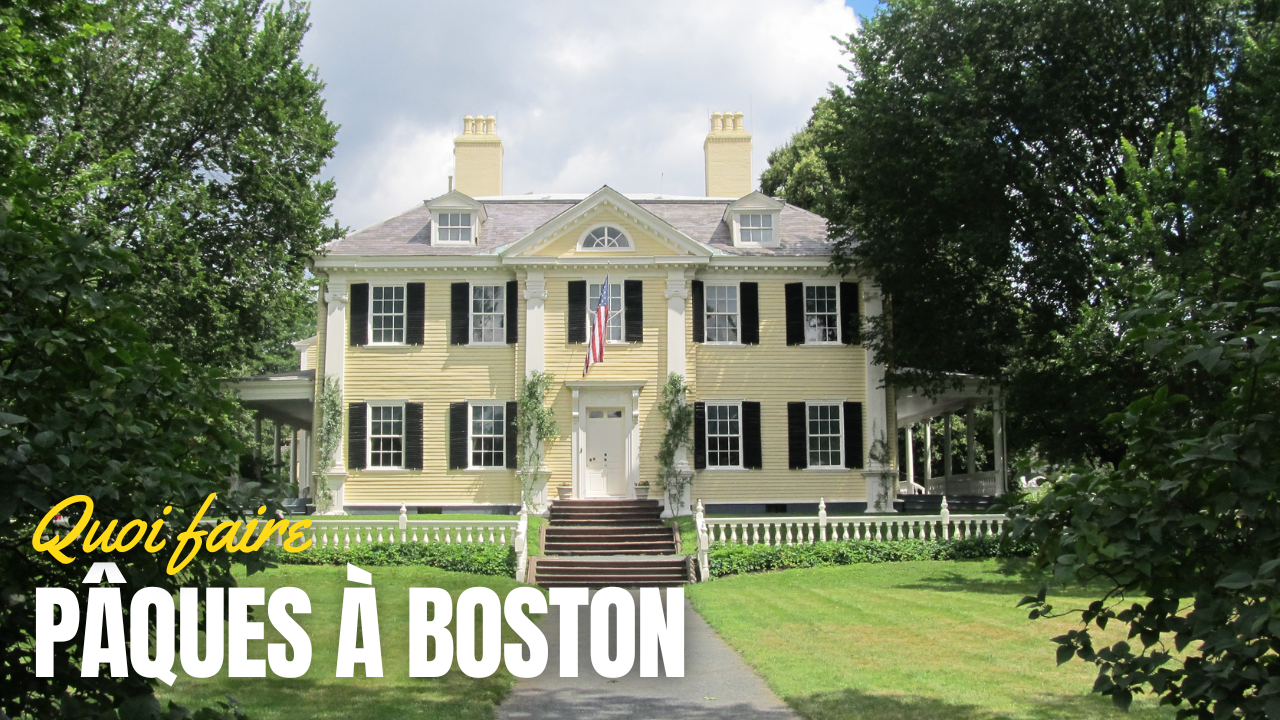 Boston à Pâques 2026 : vivez un weekend enchanté