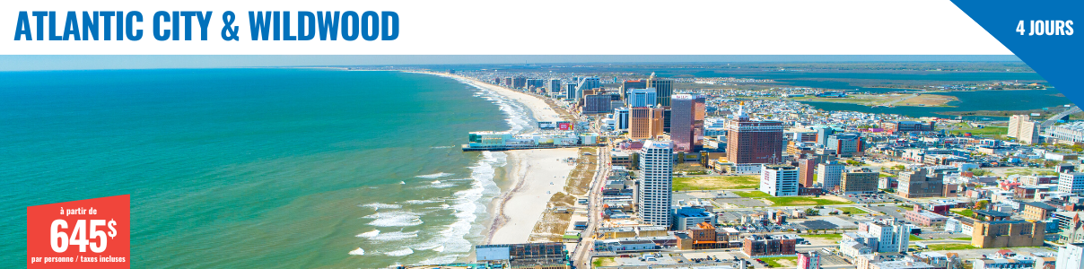 Voyage organisé à Atlantic City - Atlantic City & Wildwood