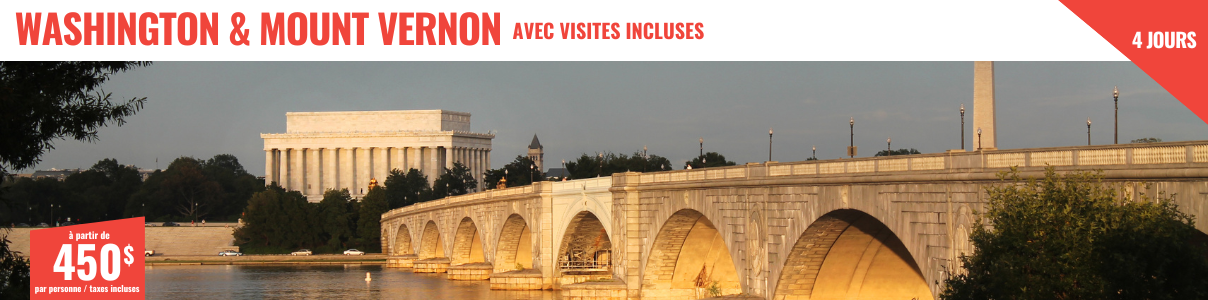 Voyage organisé à Washington - Washington & Mount Vernon